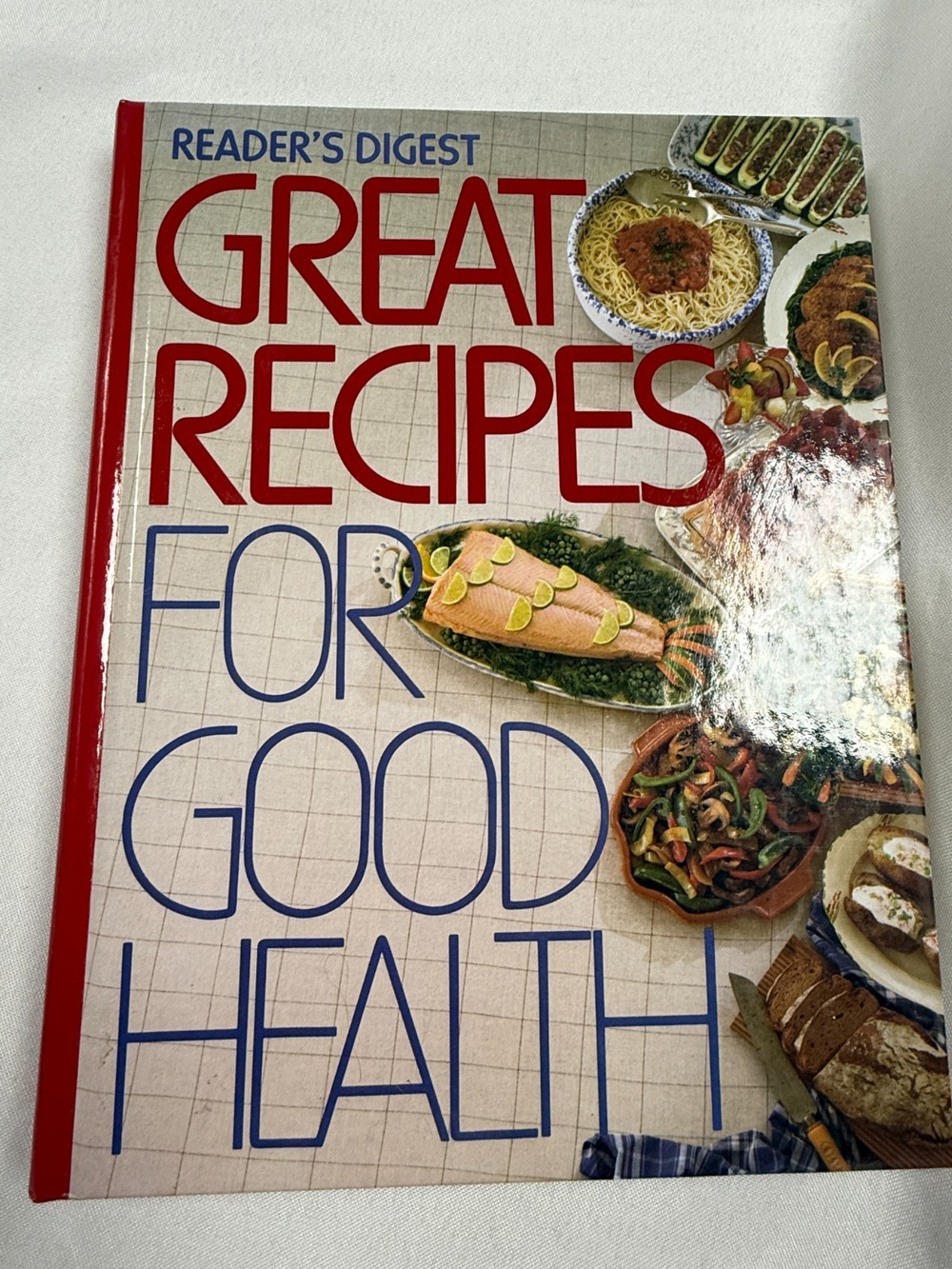Great Recipes for Good Health Readers Digest 1988 Hardcover Cookbook